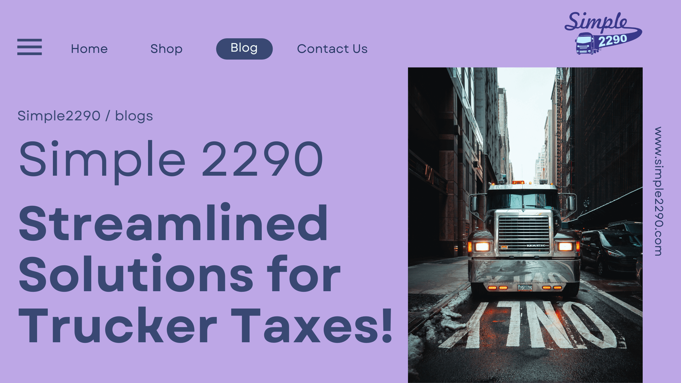 Simple 2290: Streamlined Solutions for Trucker Taxes!